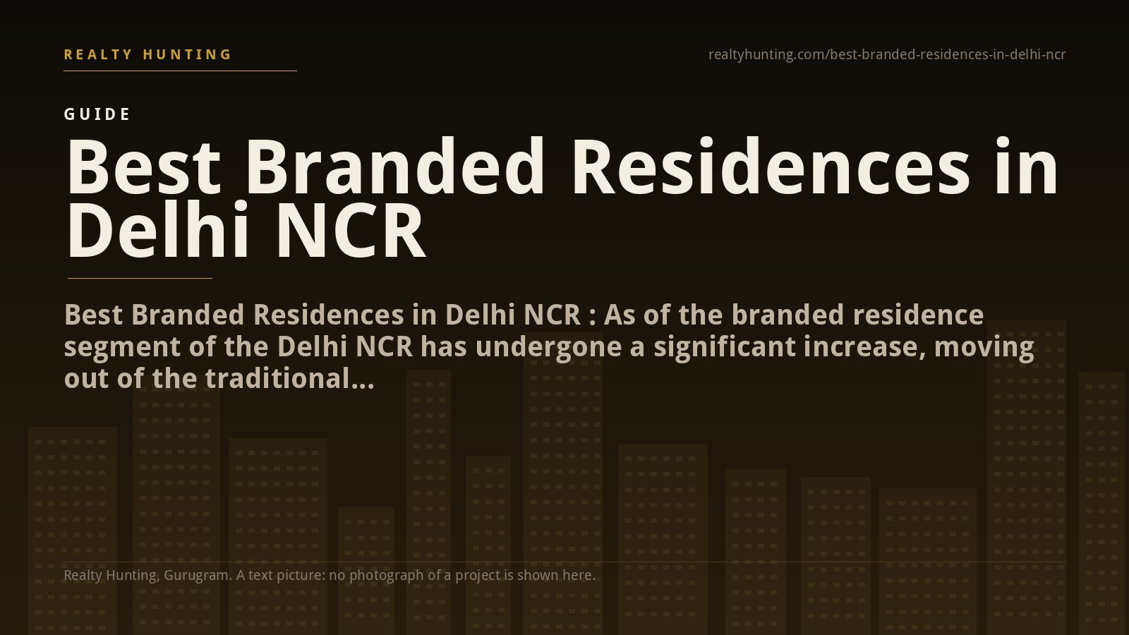 Best Branded Residences in Delhi NCR