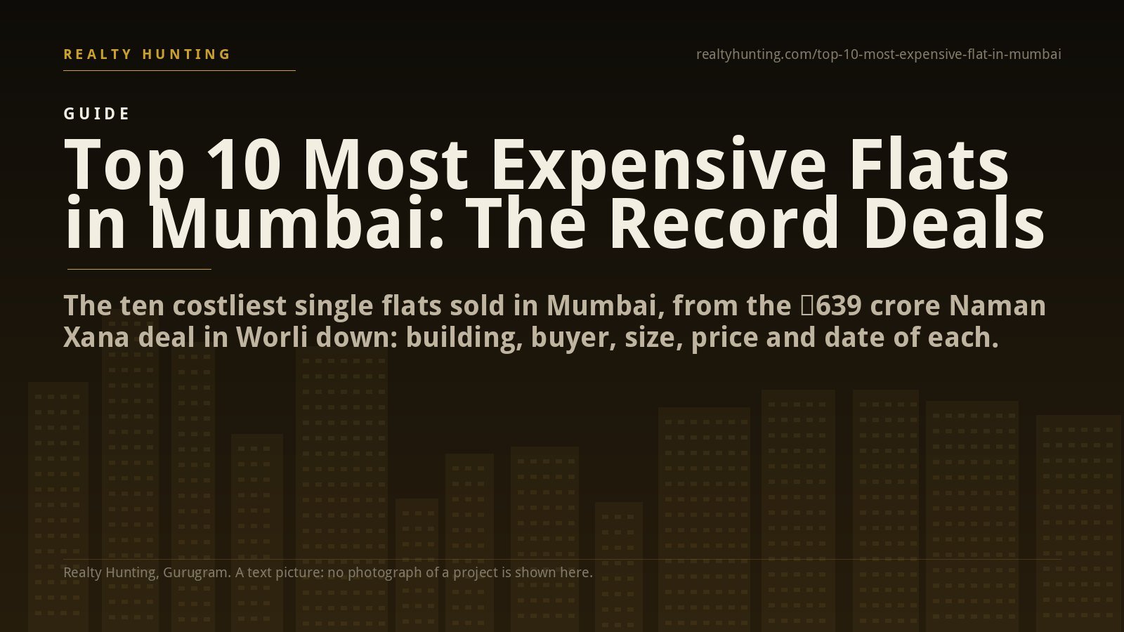 Top 10 Most Expensive Flats in Mumbai: The Record Deals