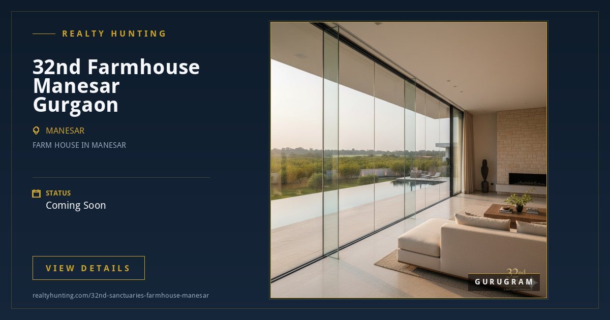 32nd Farmhouse Manesar Gurgaon | 32nd Sanctuaries Manesar — photo 3