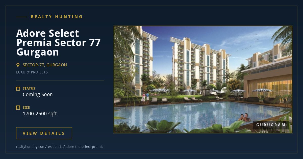 Adore Select Premia Sector 77 Gurgaon — photo 1