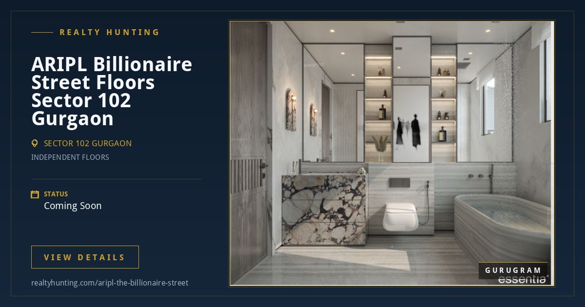ARIPL Billionaire Street Luxury Floors Sector 102 Gurgaon — photo 3