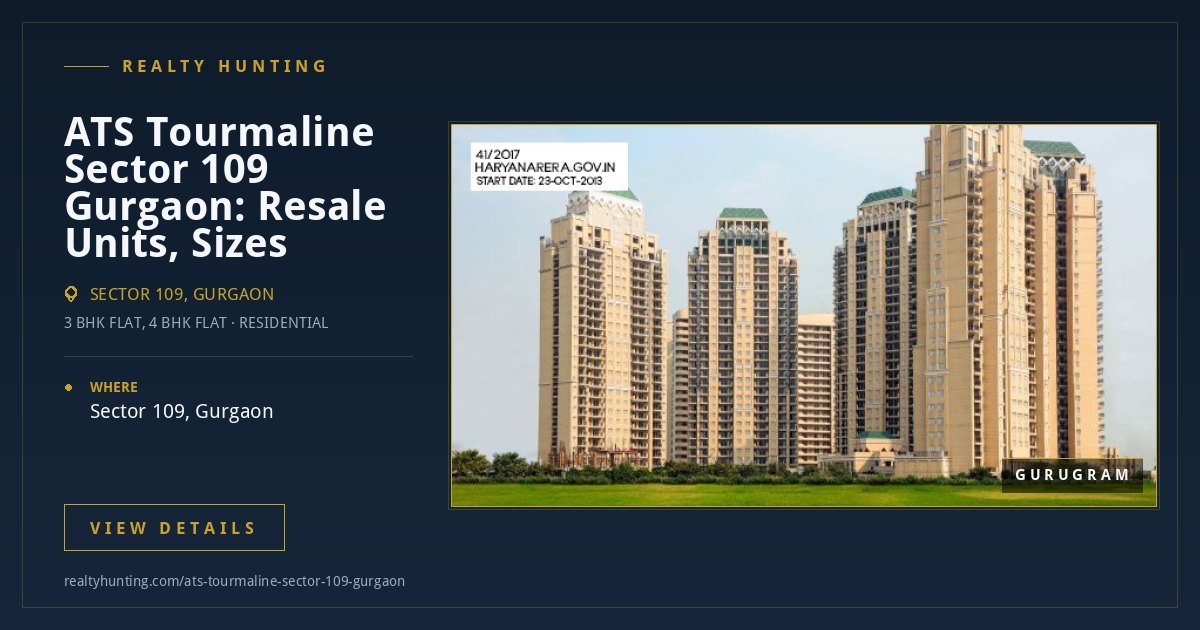 ATS Tourmaline Sector 109 Gurgaon