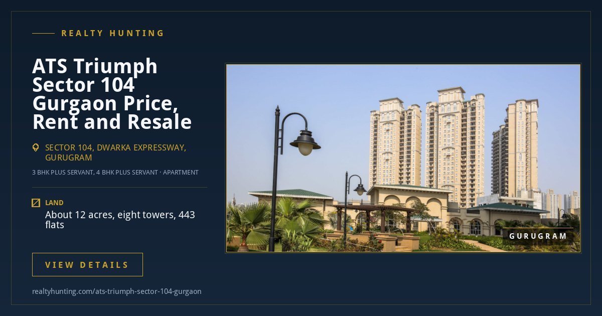 ATS Triumph Sector 104 Gurgaon