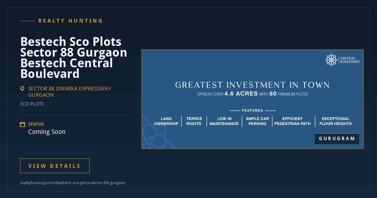Bestech Sco Plots Sector 88 Gurgaon - Bestech Central Boulevard — photo 3