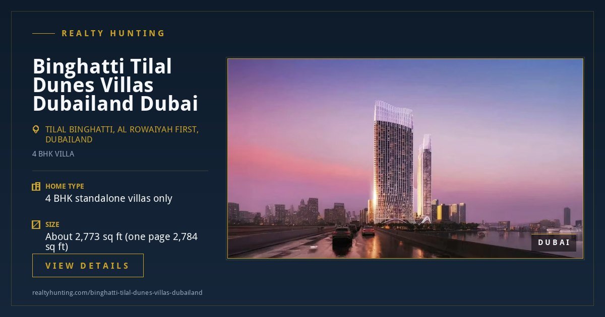 Binghatti Tilal Dunes Villas Dubailand Dubai