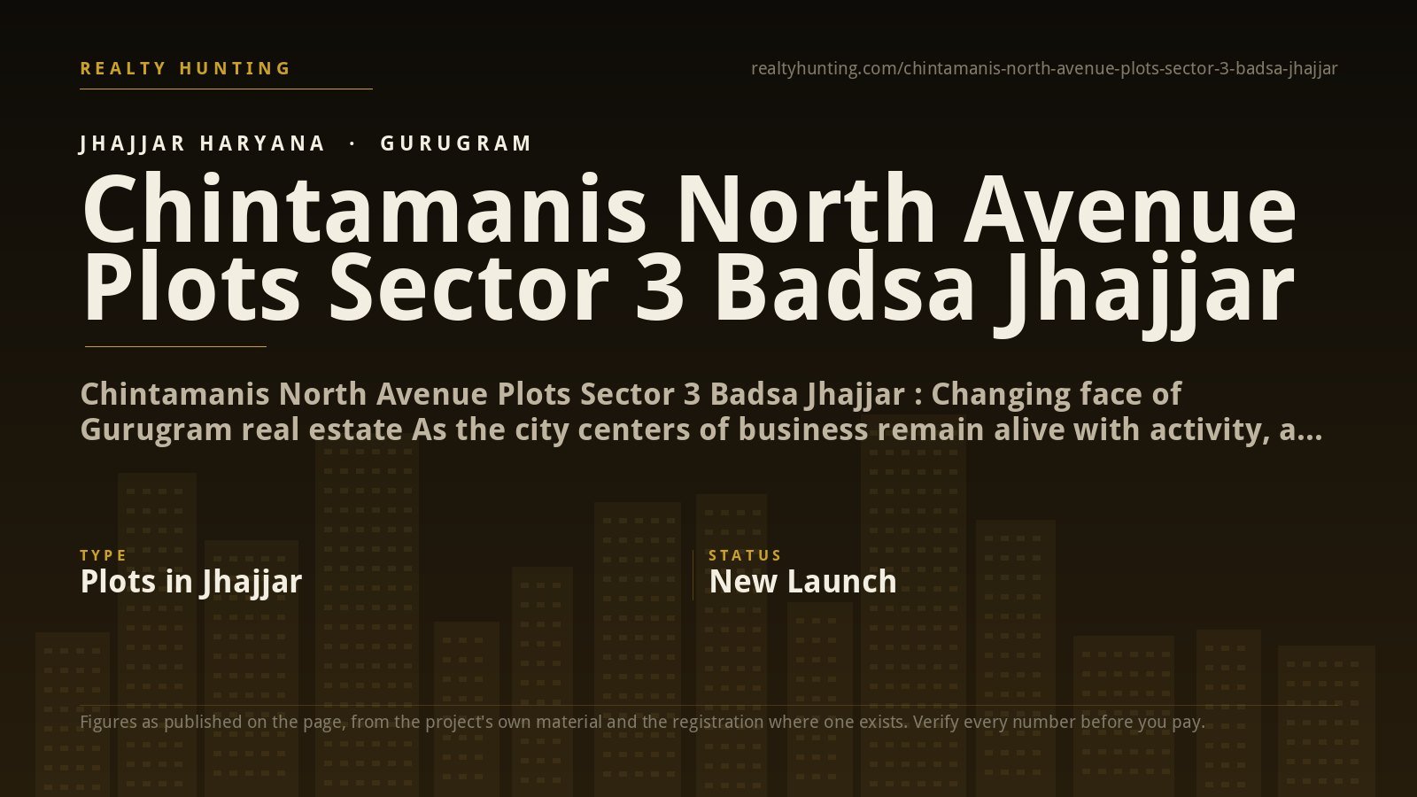 Chintamanis North Avenue Plots Sector 3 Badsa Jhajjar