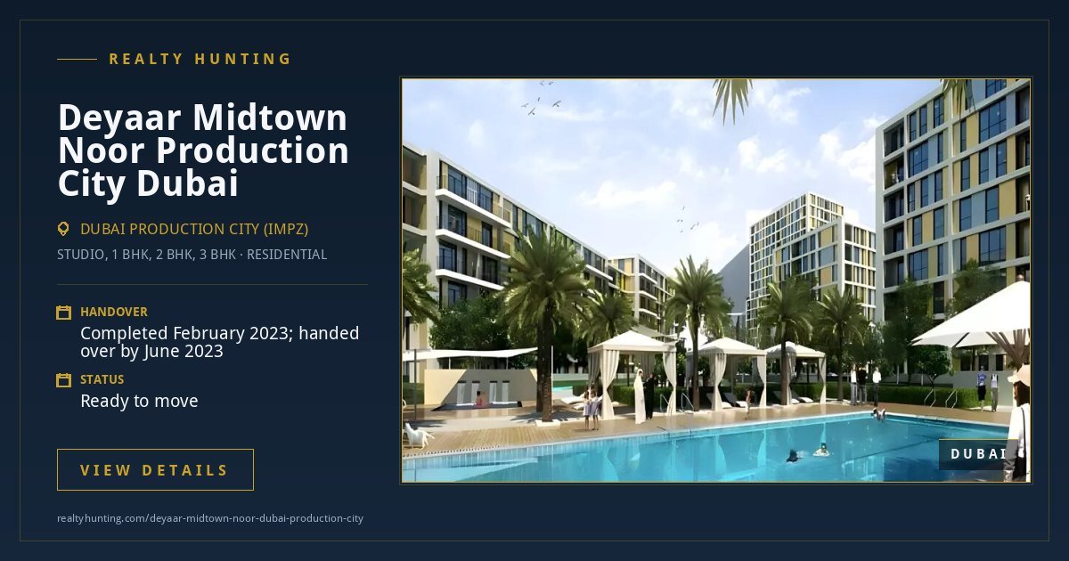 Deyaar Midtown Noor Dubai Production City — photo 3