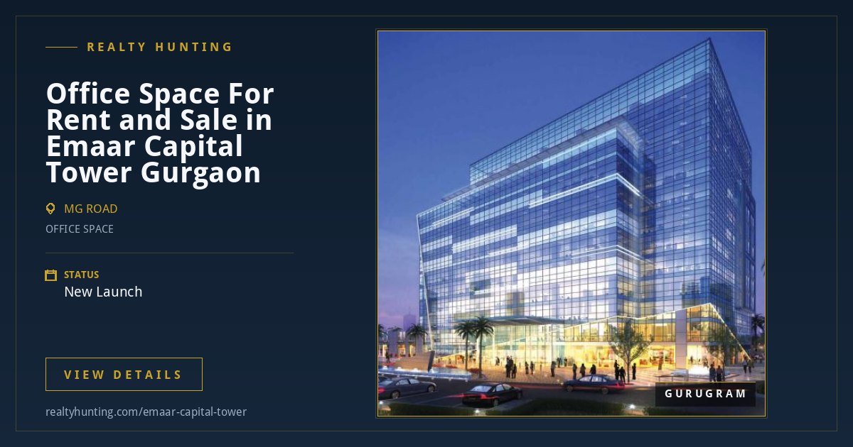 Emaar Capital Tower Office Space, MG Road Gurgaon — photo 1
