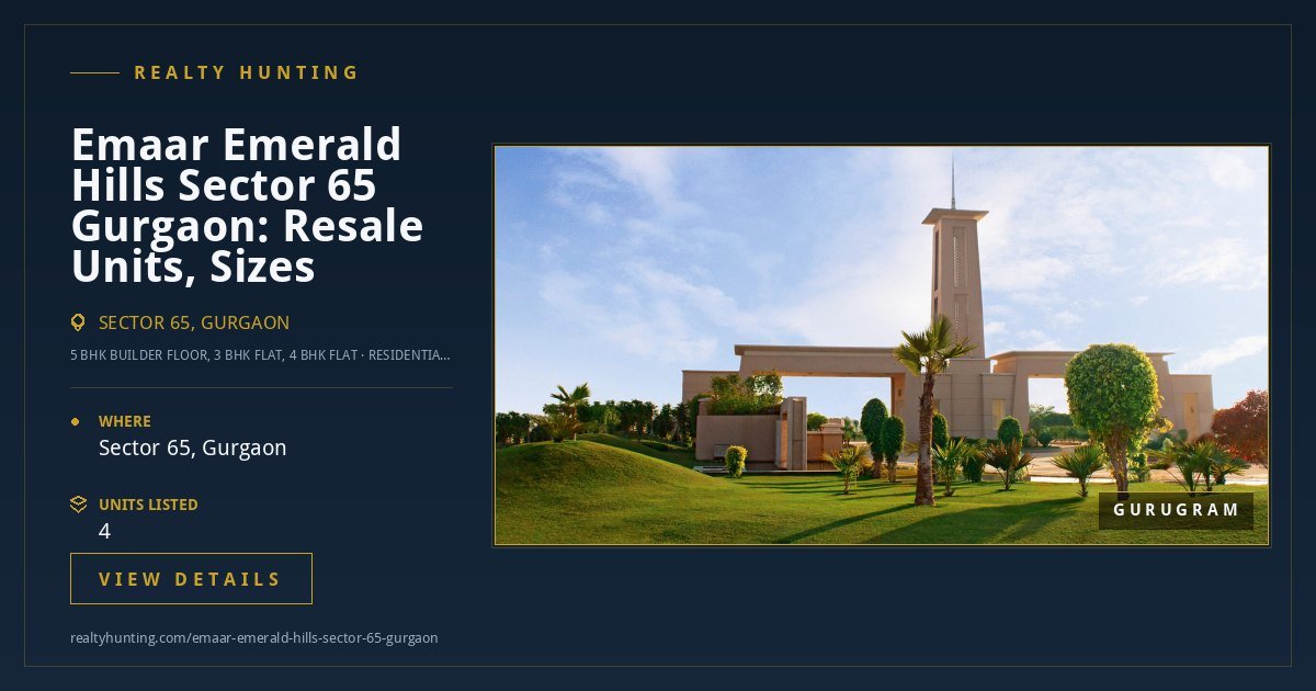 Emaar Emerald Hills Sector 65 Gurgaon
