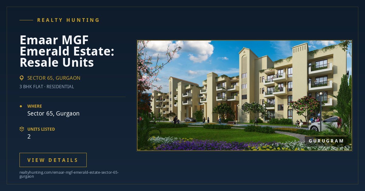Emaar MGF Emerald Estate Sector 65 Gurgaon