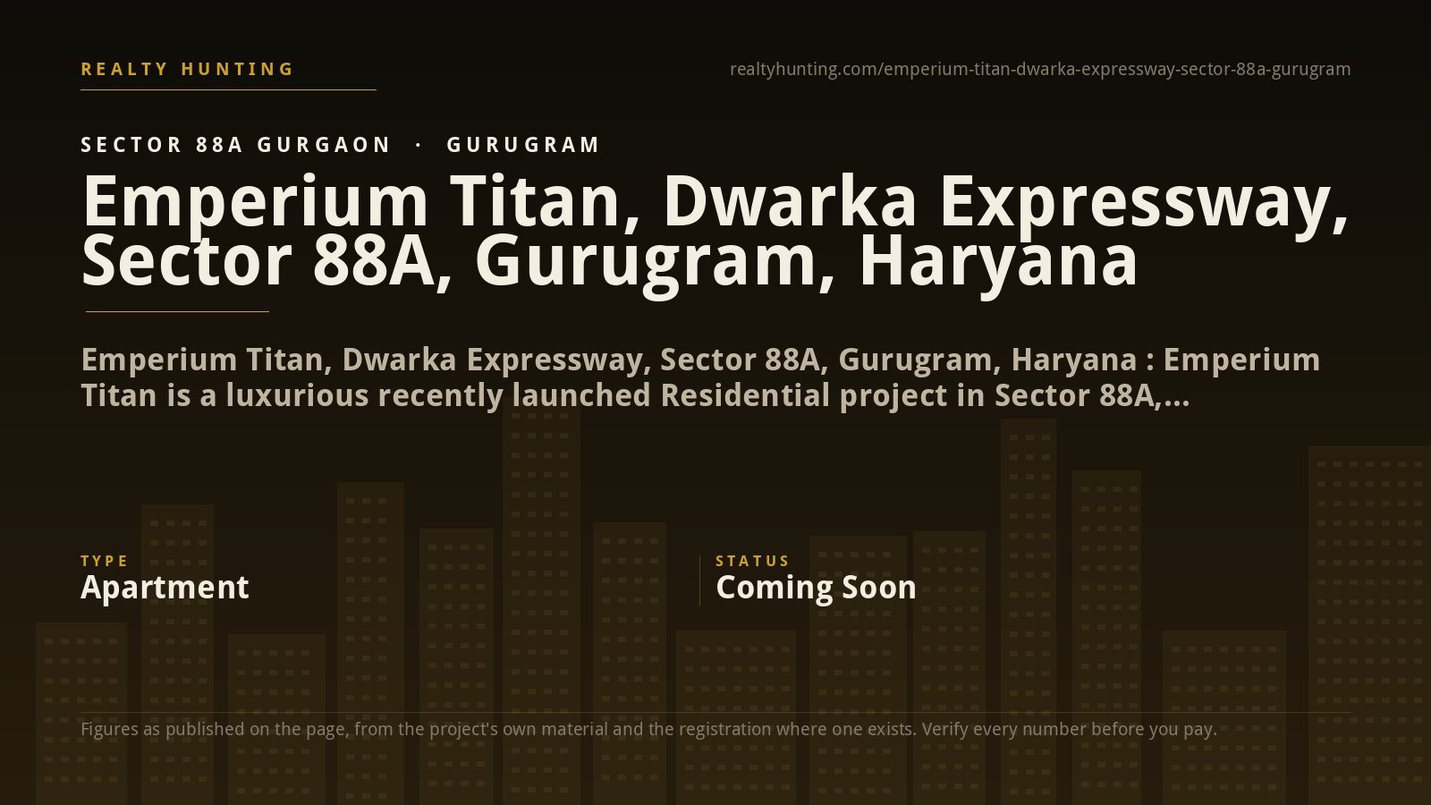 Emperium Titan, Dwarka Expressway, Sector 88A, Gurugram, Haryana