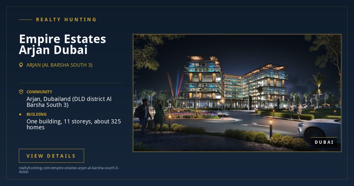 Empire Estates Arjan Dubai