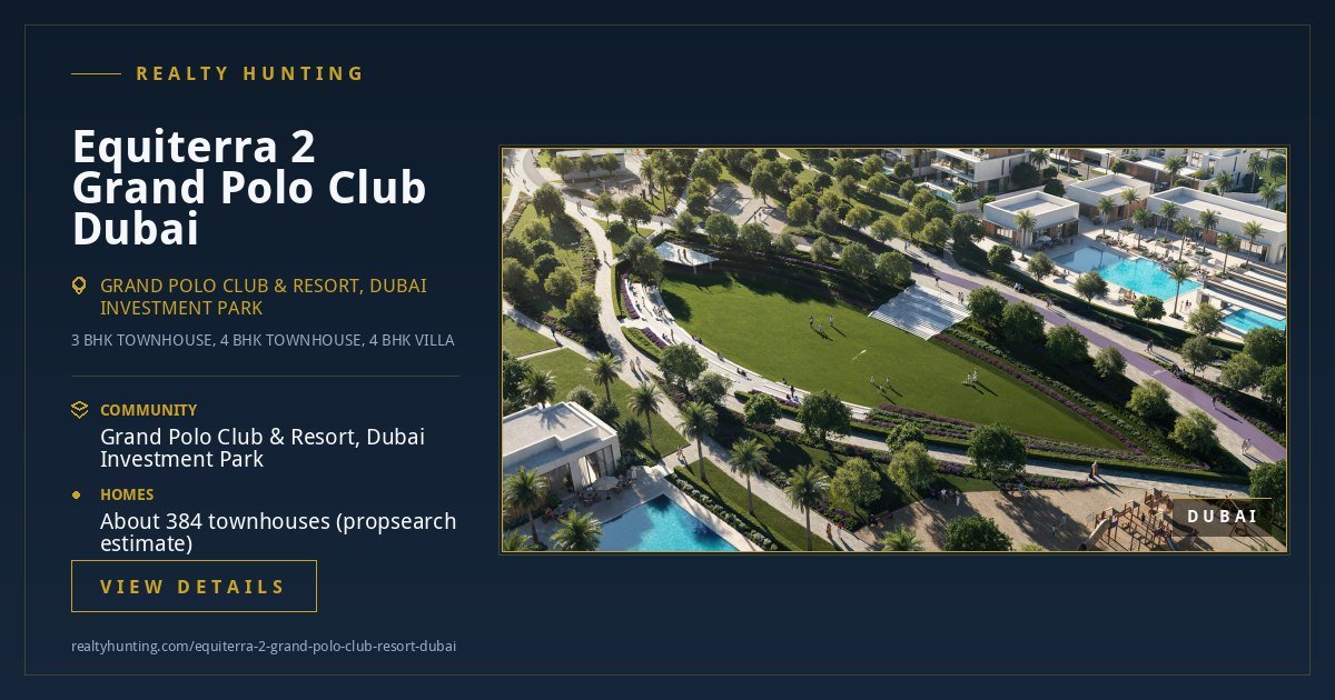 Equiterra 2 Grand Polo Club & Resort Dubai