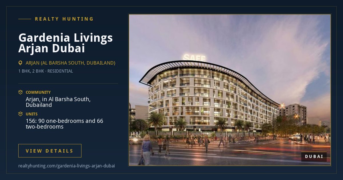 Gardenia Livings Arjan Dubai