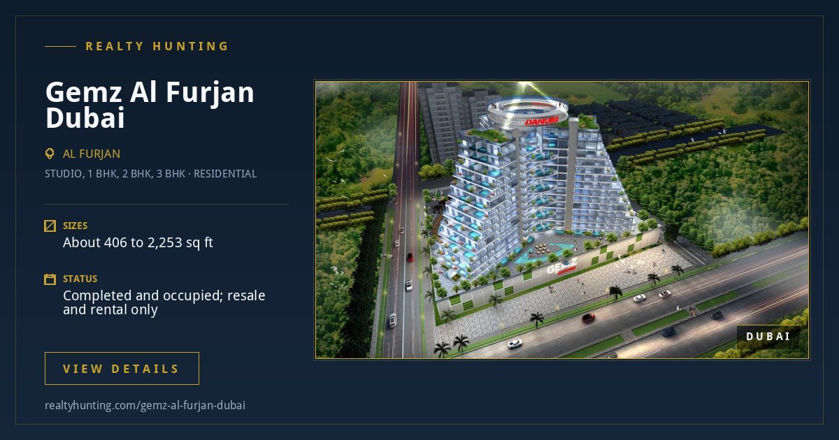 Gemz Al Furjan Dubai