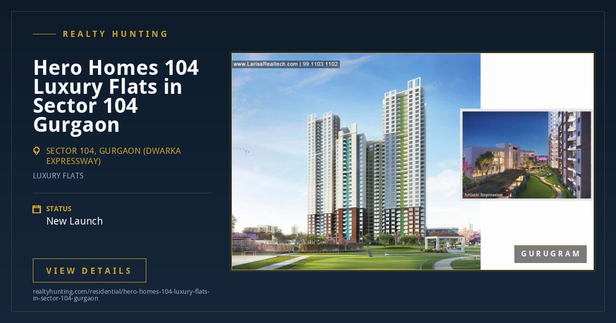 Hero Homes 104 Luxury Flats in Sector 104 Gurgaon — photo 1