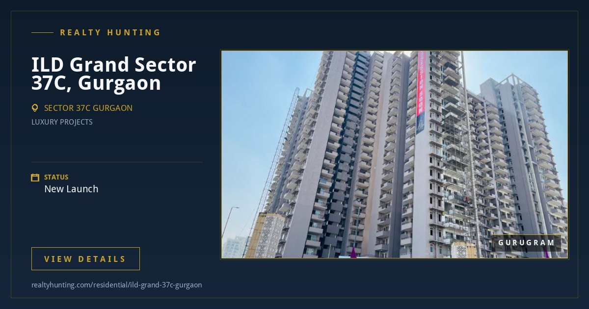 ILD Grand, Sector 37C, Gurgaon — photo 1