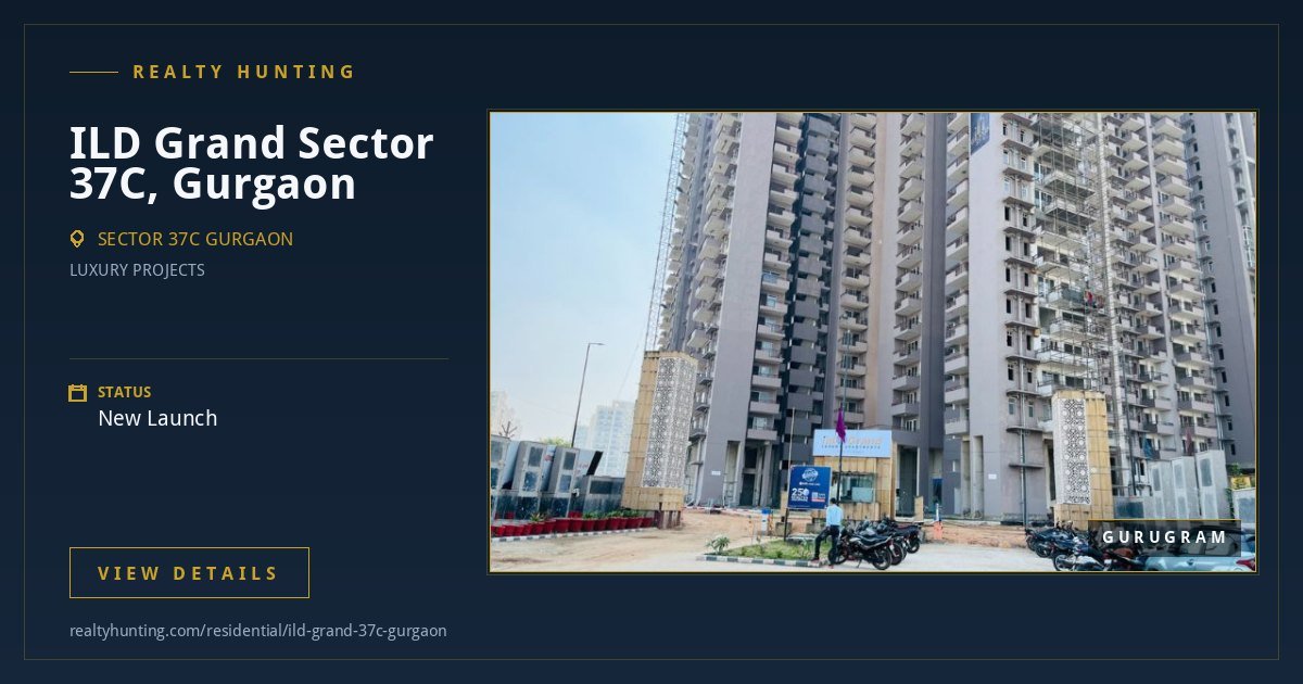 ILD Grand, Sector 37C, Gurgaon — photo 2