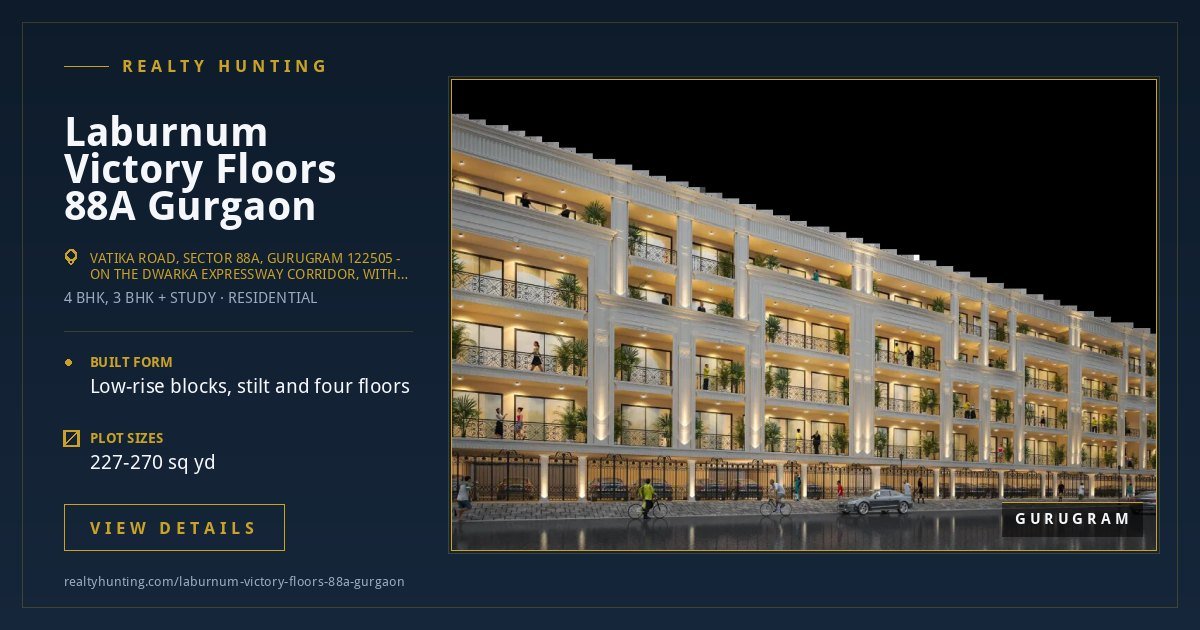 Laburnum Victory Floors 88A Sector 88A Gurgaon — photo 1