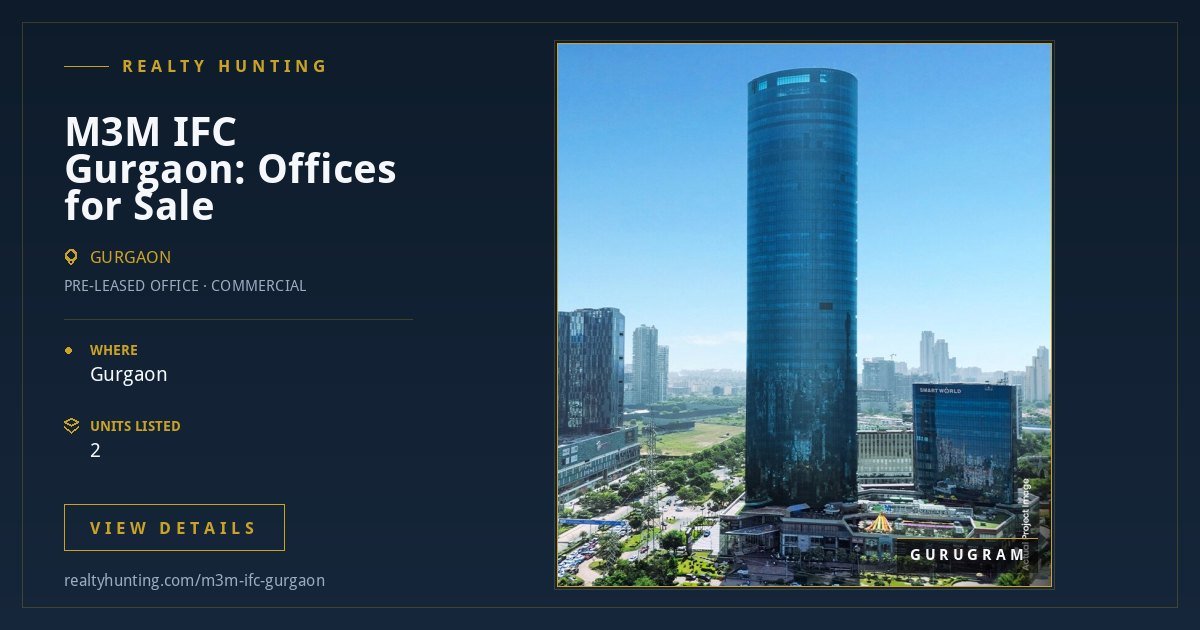 M3M IFC Gurgaon
