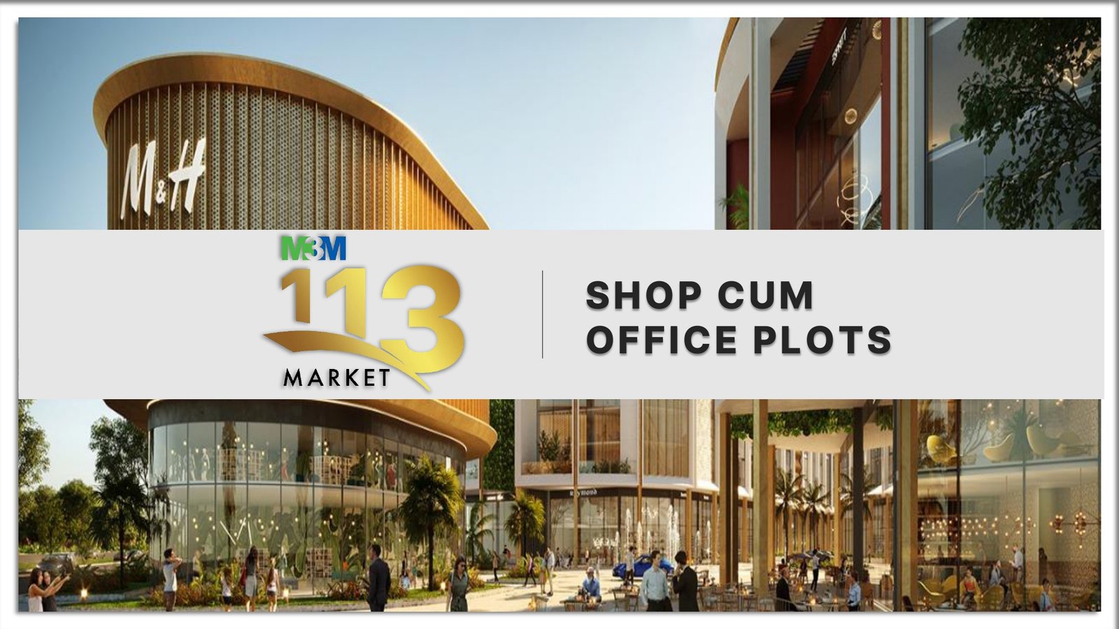 M3M SCO 113 Plots Sector 113 Gurgaon – M3M Market 113