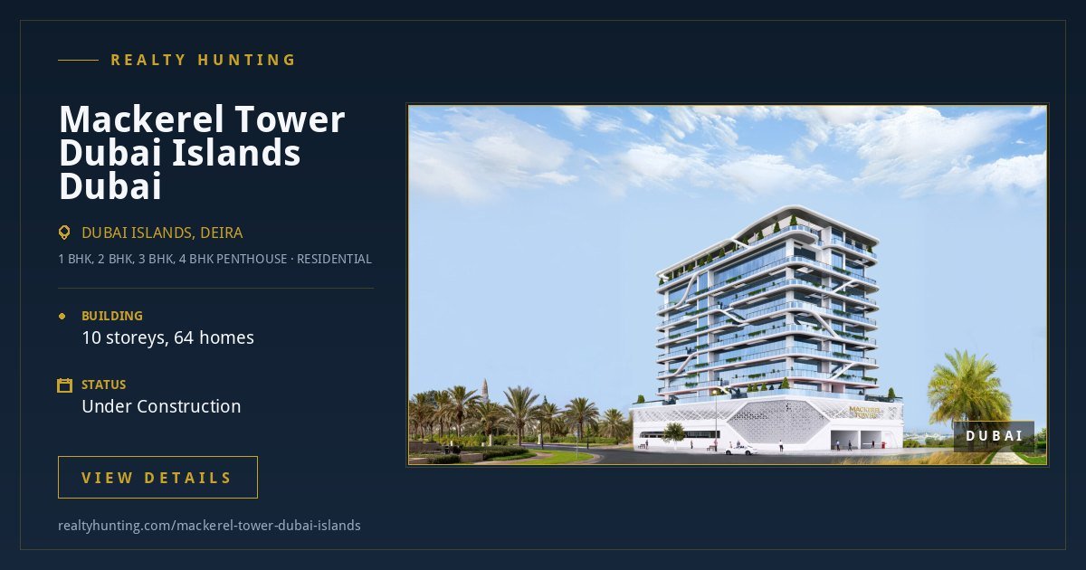Mackerel Tower Dubai Islands Dubai