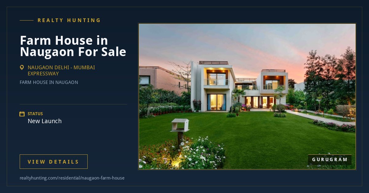 Farm House in Naugaon For Sale  | Delhi - Mumbai Expressway — photo 1