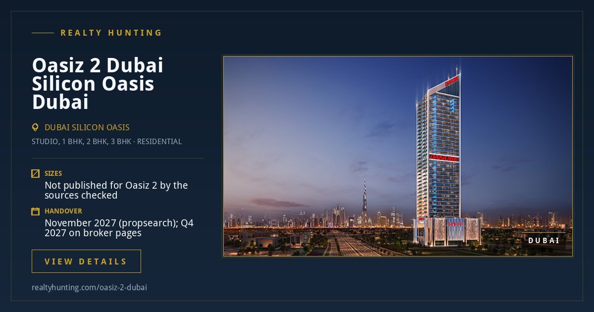 Oasiz 2 Dubai Silicon Oasis Dubai