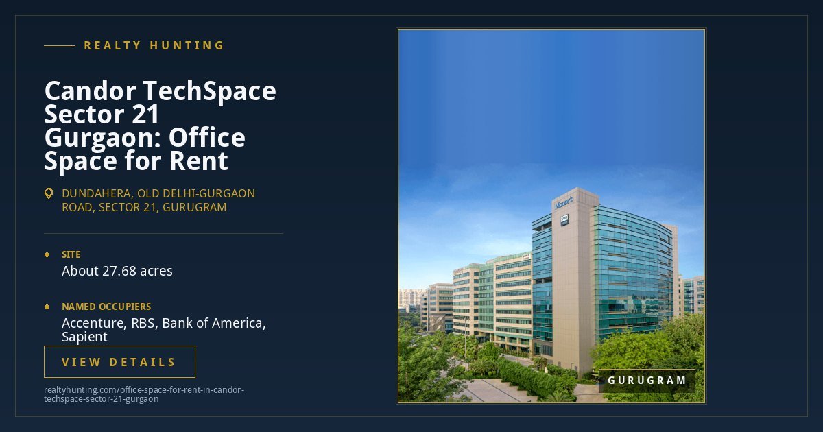 Candor TechSpace Office for Rent, Sector 21 Gurgaon — photo 1