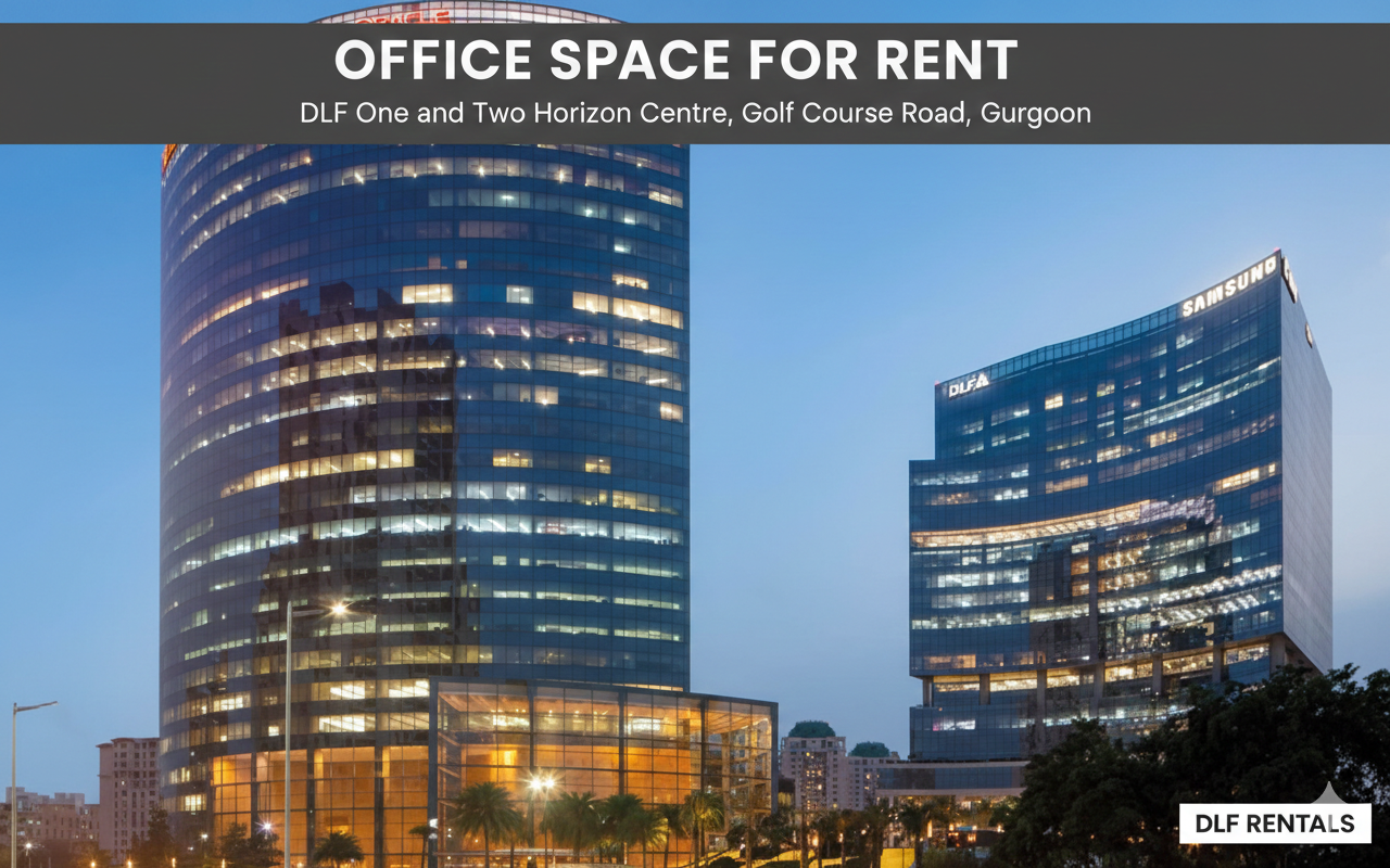 Office Space for Rent in DLF One and Two Horizon Centre Golf Course Road Gurgaon