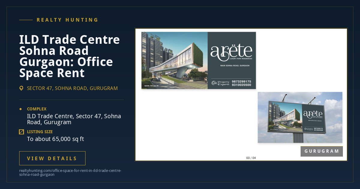 ILD Trade Centre Office for Rent, Sohna Road Gurgaon — photo 2