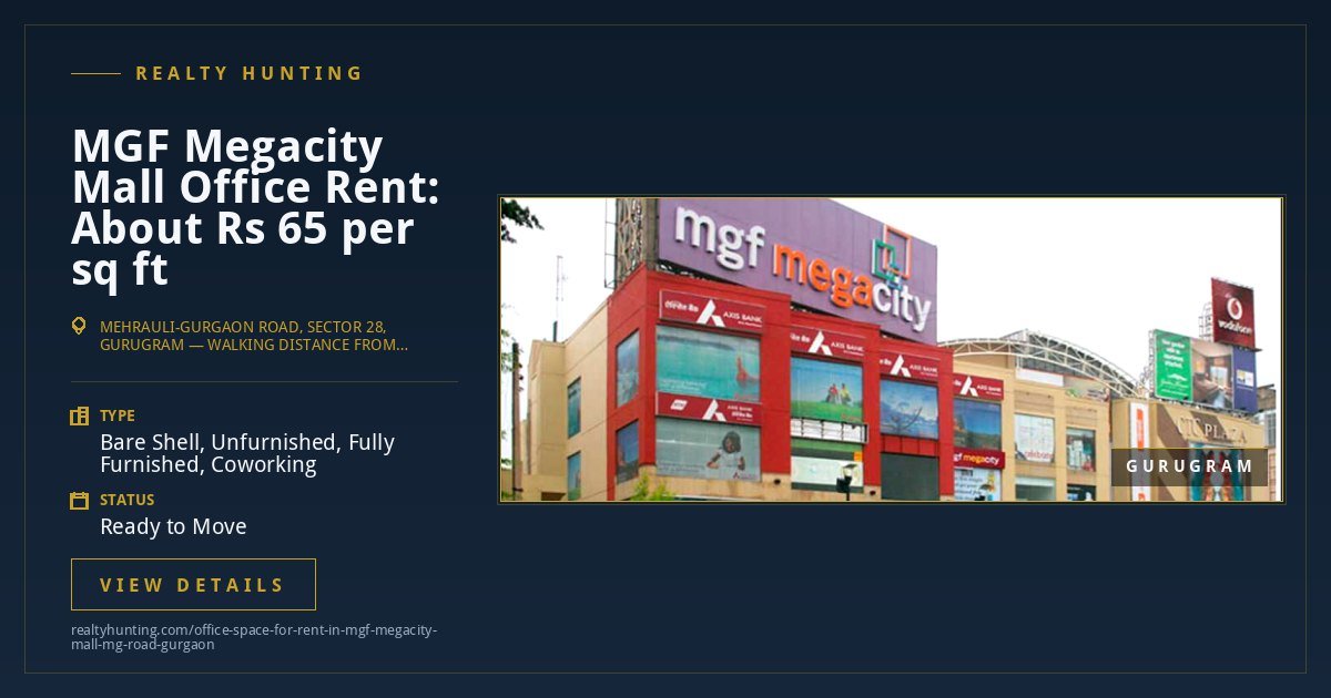 MGF Megacity Mall Office for Rent, MG Road Gurgaon