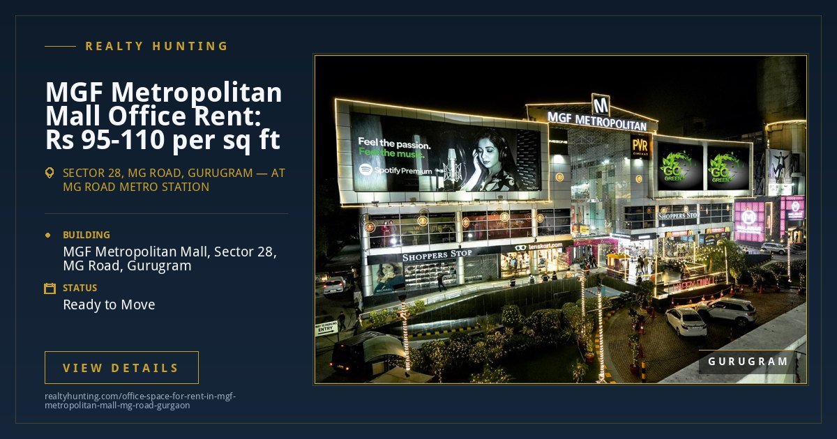 MGF Metropolitan Mall Office for Rent, MG Road Gurgaon