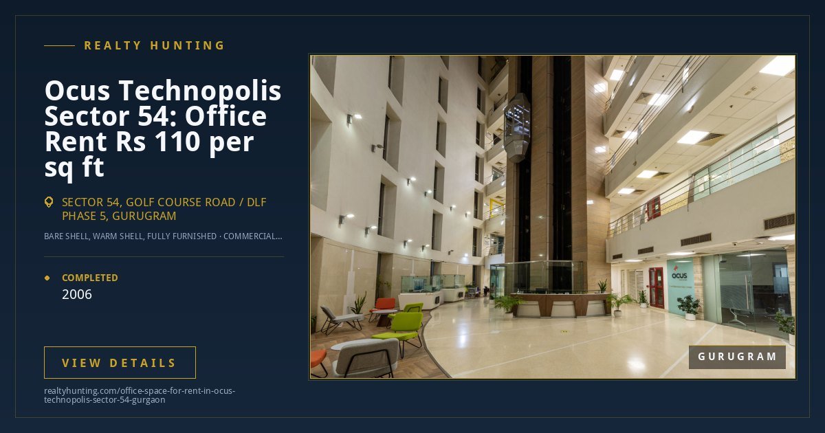 Ocus Technopolis Office for Rent, Sector 54 Gurgaon — photo 2