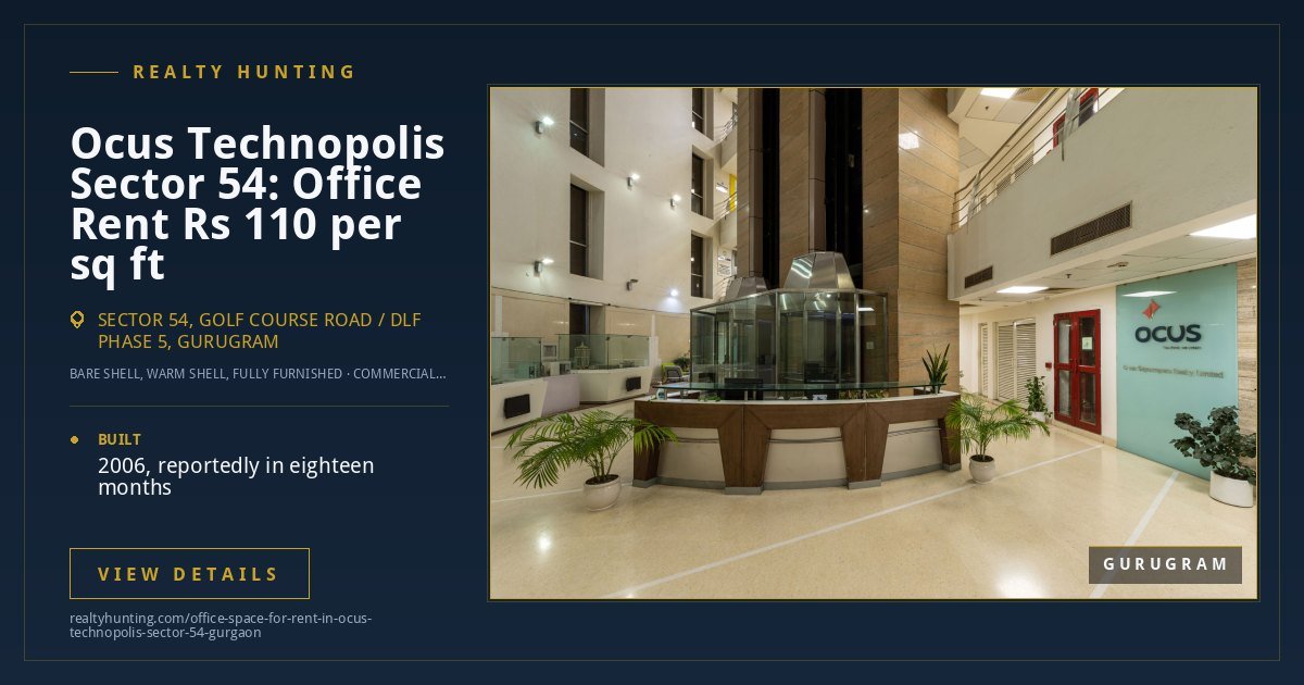 Ocus Technopolis Office for Rent, Sector 54 Gurgaon — photo 3
