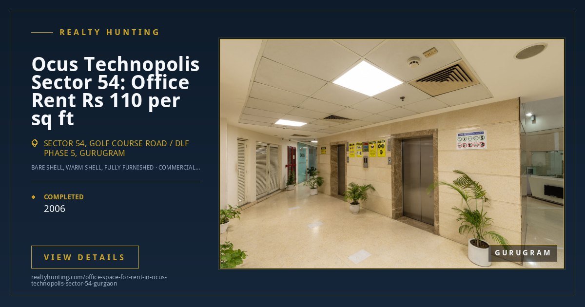 Ocus Technopolis Office for Rent, Sector 54 Gurgaon — photo 4