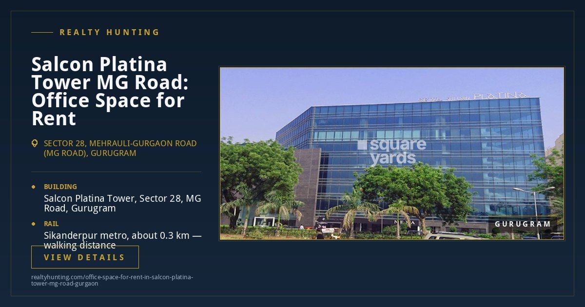 Salcon Platina Tower Office for Rent, MG Road Gurgaon — photo 1