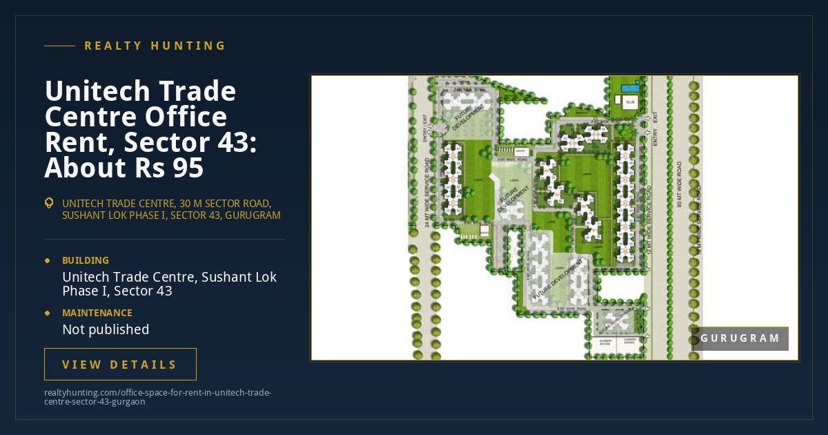 Unitech Trade Centre Office for Rent, Sector 43 Gurgaon