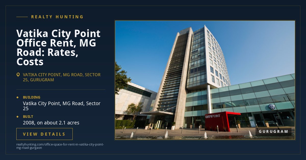 Vatika City Point Office for Rent, MG Road Gurgaon