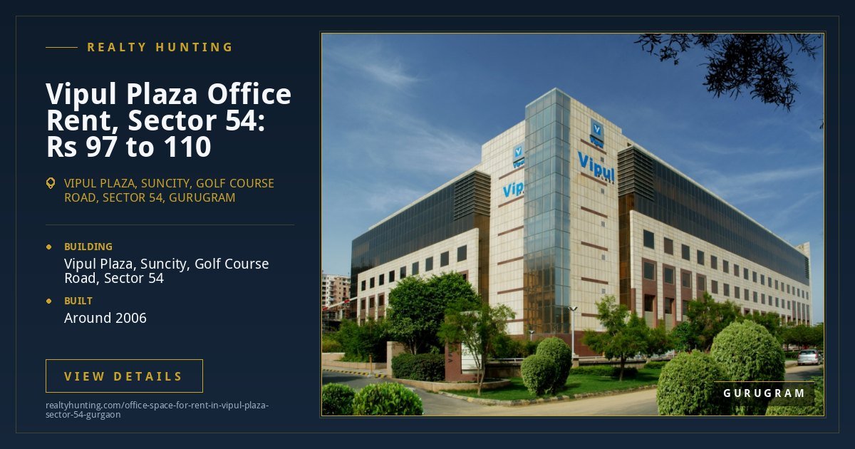 Vipul Plaza Office for Rent, Sector 54 Gurgaon