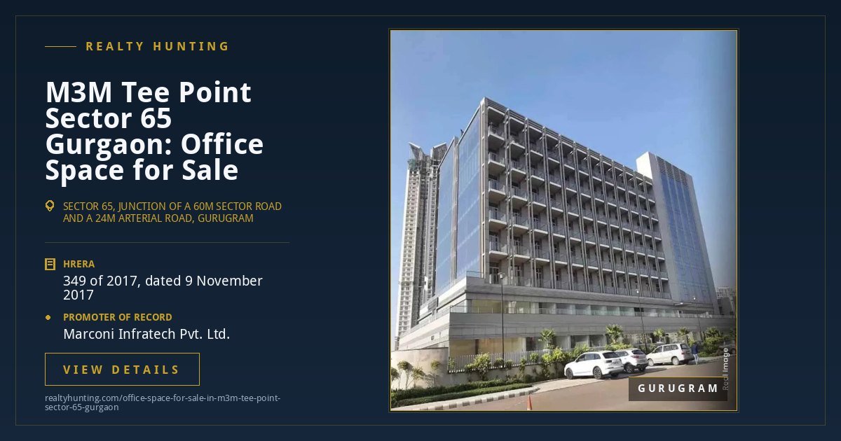 M3M Tee Point Office for Sale, Sector 65 Gurgaon