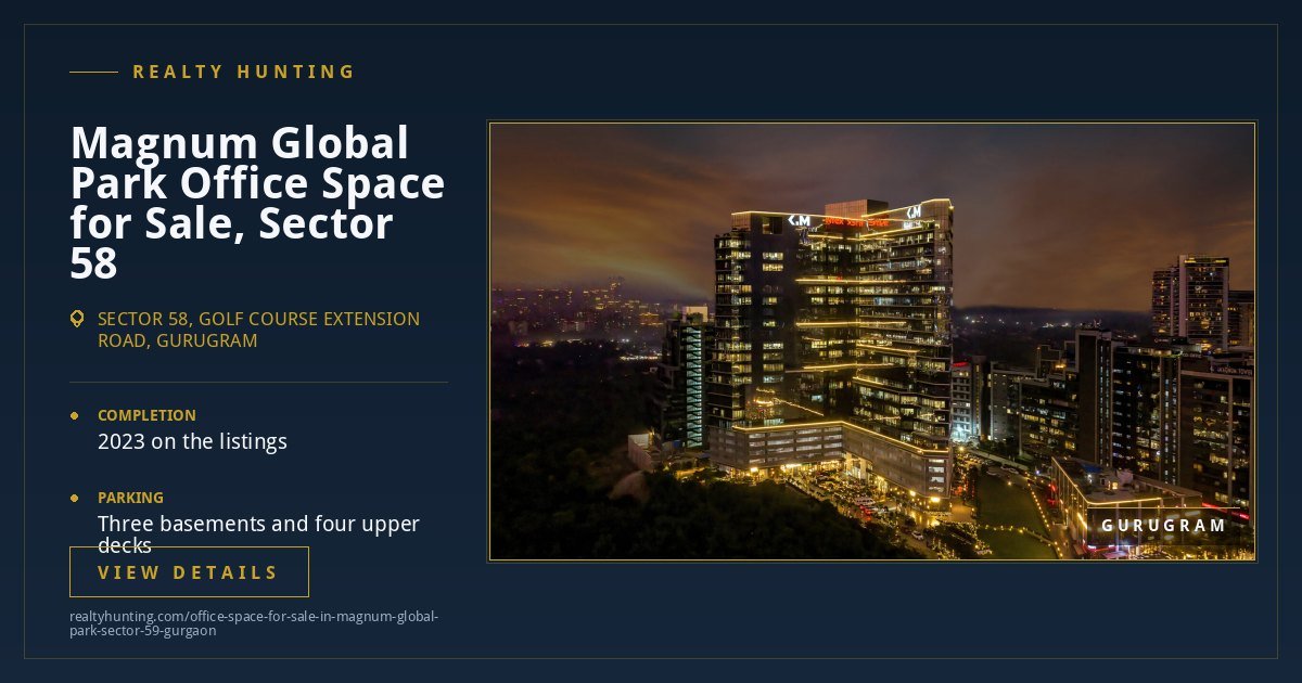 Magnum Global Park Office Space for Sale, Sector 58 Gurgaon — photo 3