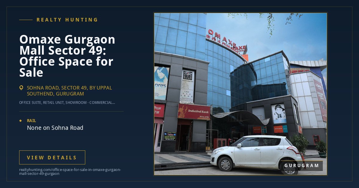 Omaxe Gurgaon Mall Office for Sale, Sector 49 Gurgaon — photo 1