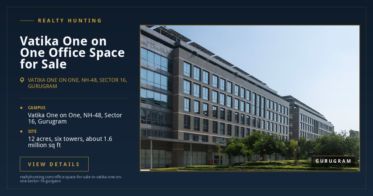 Vatika One on One Office for Sale, Sector 16 Gurgaon