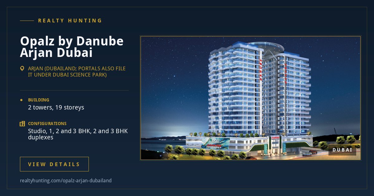 Opalz by Danube Arjan Dubai