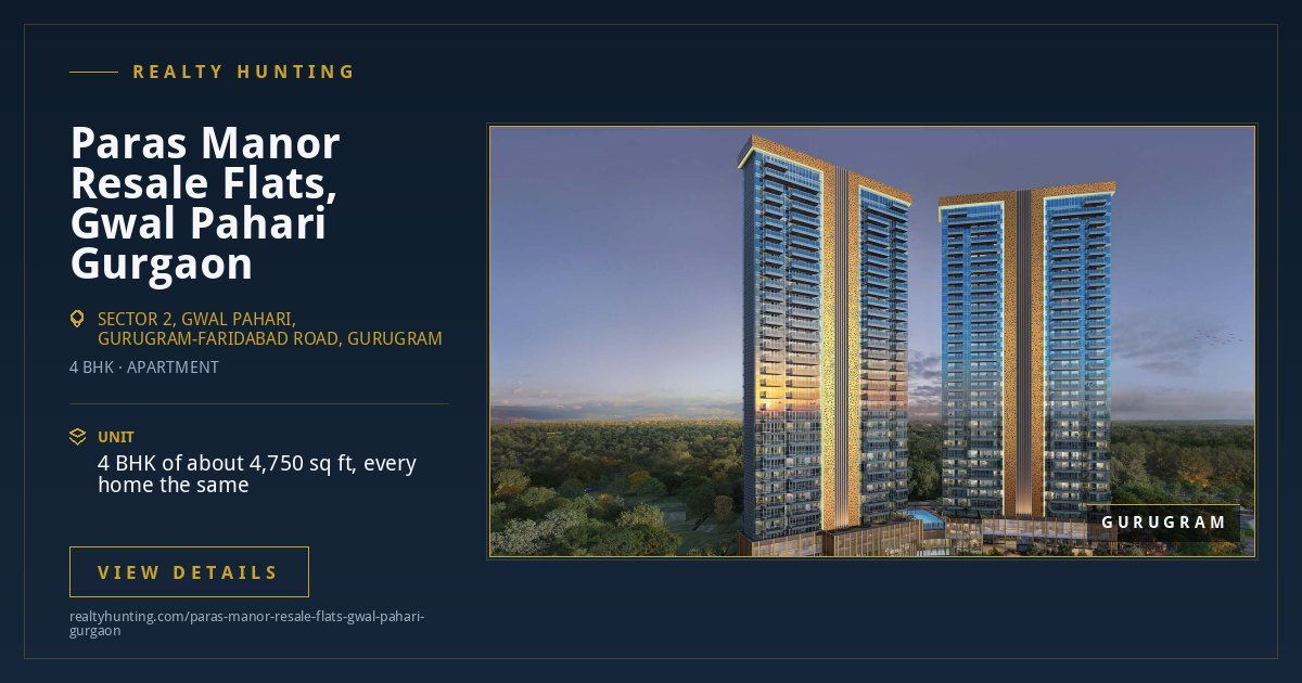 Paras Manor Resale Flats, Gwal Pahari Gurgaon — photo 1