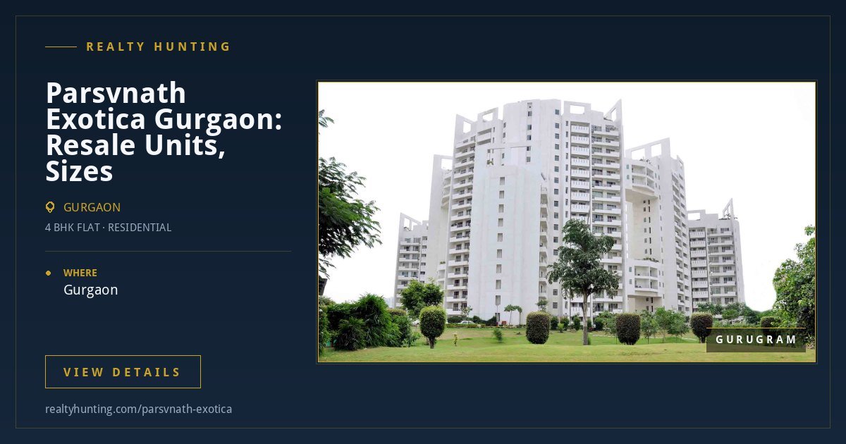 Parsvnath Exotica Gurgaon