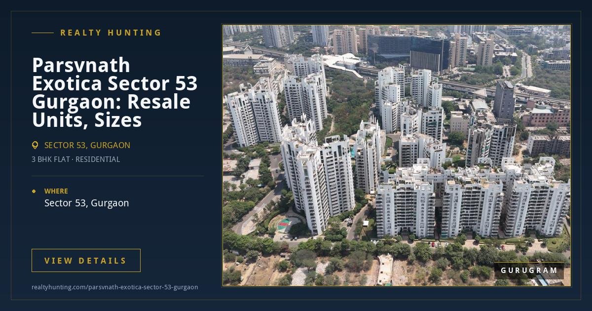 Parsvnath Exotica Sector 53 Gurgaon — photo 3