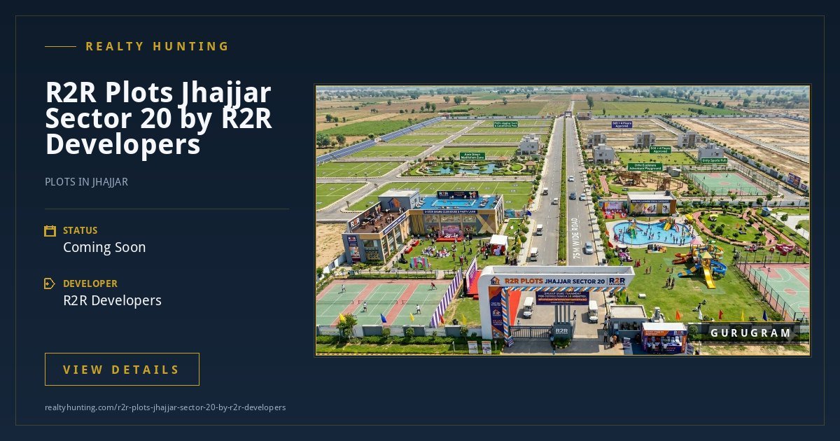 R2R Plots Jhajjar Sector 20 by R2R Developers — photo 2