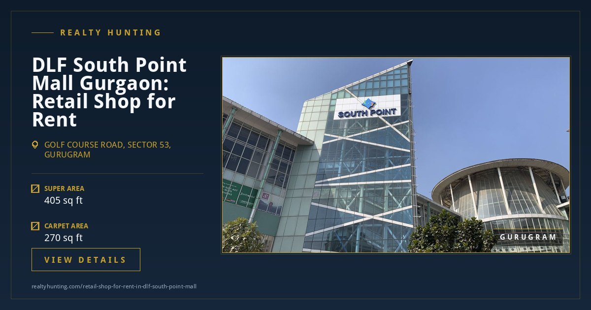 DLF South Point Mall Retail Shop for Rent, Golf Course Road